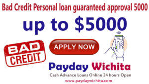 Bad Credit Personal loan guaranteed approval 5000